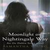 Moonlight On Nightingale Way by Samantha Young Paperback Book 9780349408804