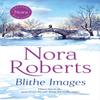 Blithe Images by Nora Roberts Paperback Book 9780349427058