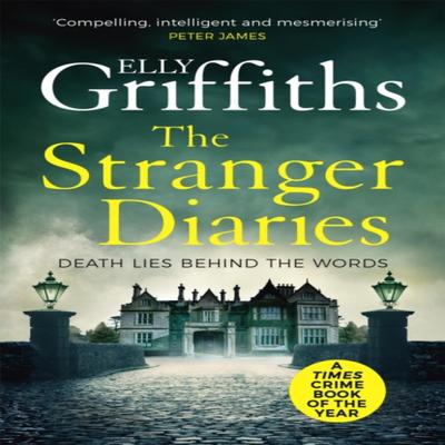 The Stranger Diaries by Elly Griffiths Paperback Book 9781786487414