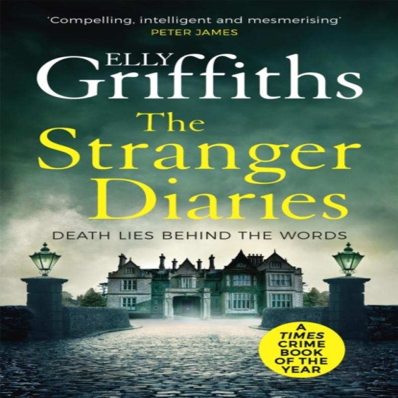 The Stranger Diaries by Elly Griffiths Paperback Book 9781786487414