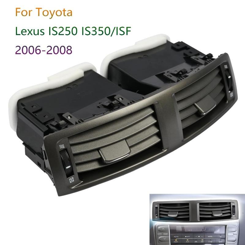 Conditioning Grill Center Dash Trument Panel AC Heater Air Vents For Toyota Lexus IS250 IS350/ISF 2006-2008 Car Accessories