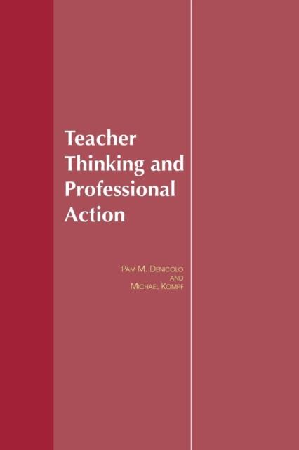 The Teacher Thinking & Professional Action Book