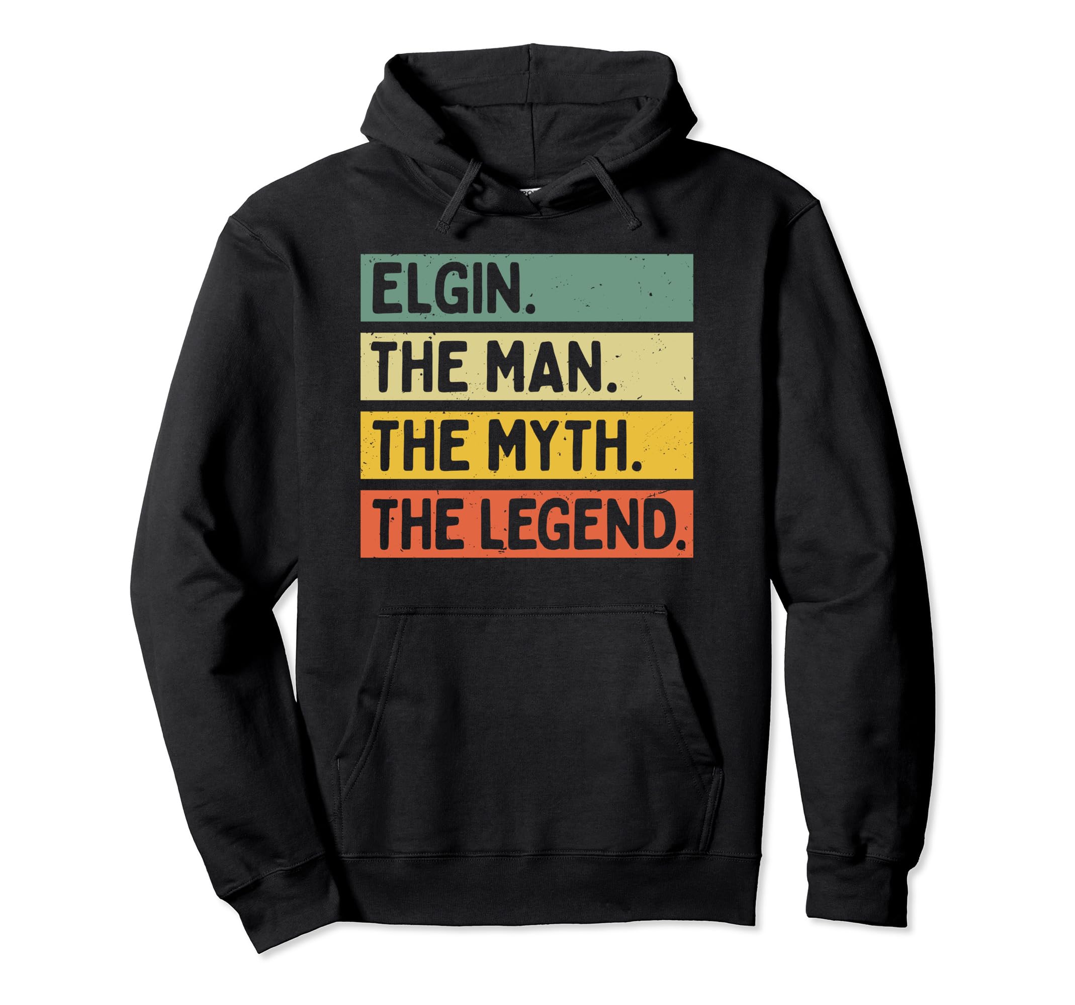 

Elgin The Man The Myth The Legend Funny Quotes Hoodie