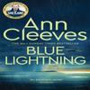 Blue Lightning by Ann Cleeves Paperback Book 9781529050219