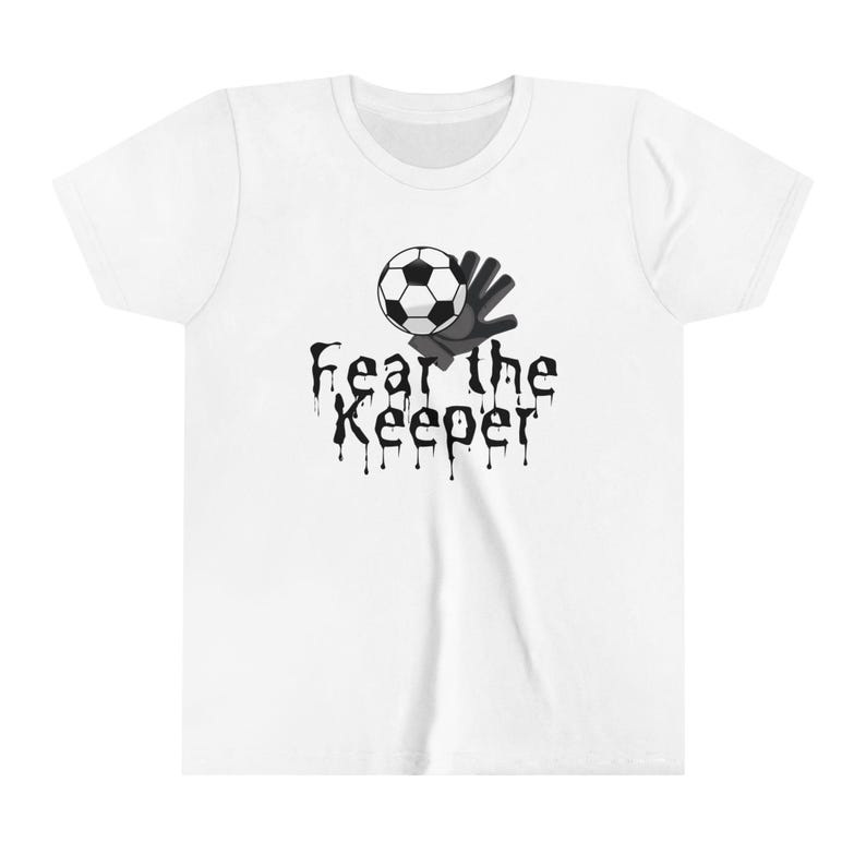 Fear the Keeper Toddler Bella Canvas Short Sleeve Tee | Goalie | Soccer | Goalkeeper 100
