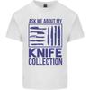 Ask About My Knife Collection Funny Chef Unisexs Light Cotton Tshirt