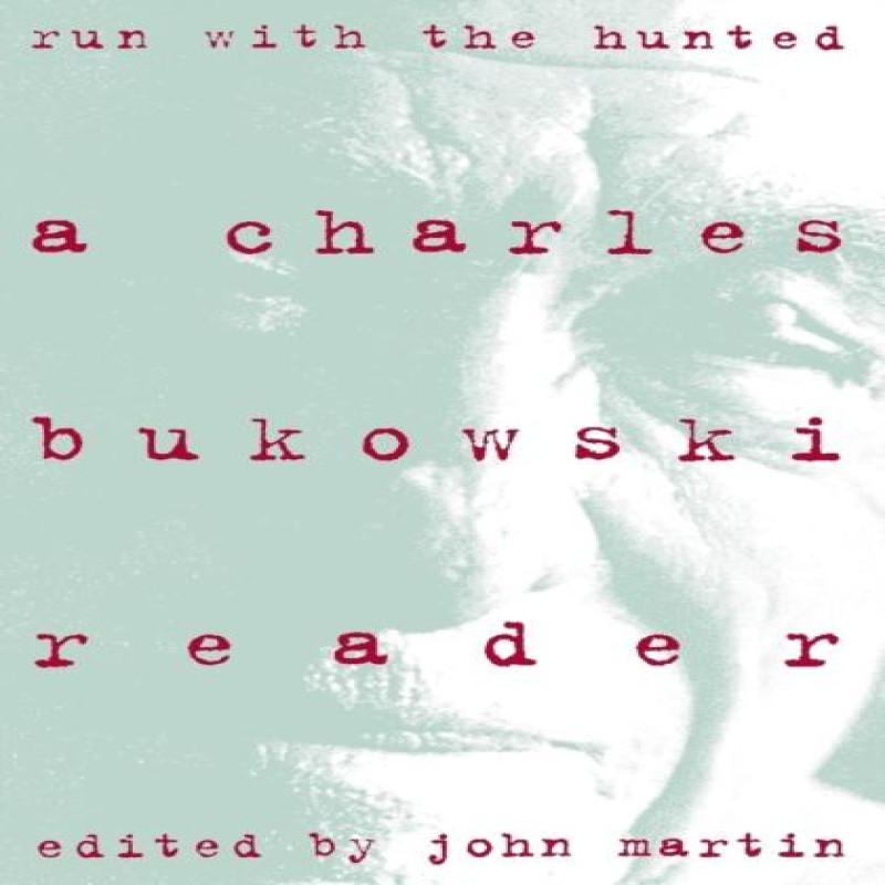 Run With the Hunted by Charles Bukowski Paperback Book 9780060924584
