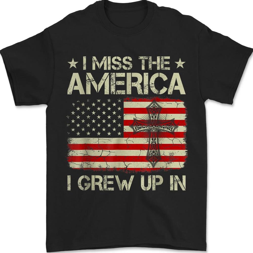 

I Miss The America I Grew Up In USA American Flag Vintage Unisex T-Shirt 2XL