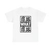 Es ist, wie es ist T-Shirt, Grafik-T-Shirt, Statement-Shirt, Lässiges Oberteil, Lustig Unisex