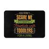 You Don'T Scare Me I Successfully Negotiate With Toddlers Fo Non-slip Doormat Floor Mat Entrance Home Bathroom Footpad Mats