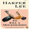 To Kill A Mockingbird by Harper Lee Paperback Book 9781804958728