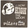 7inch Record LES PAUL  MARY FORD  How High The Moon CL282 Capitol Records 1983 UK Pop Used