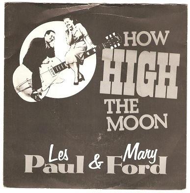 

7inch Record LES PAUL MARY FORD How High The Moon CL282 Capitol Records 1983 UK Pop Used
