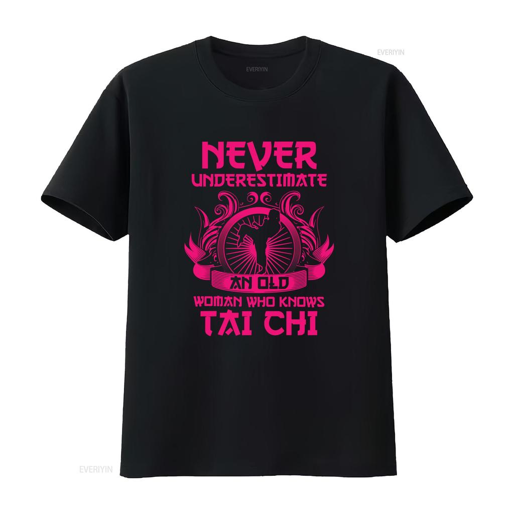 Never Underestimate An Old Woman Who Knows Tai Chi T Shirt Martial Arts Fitness Workout Gym Training vintage Washed Breathable