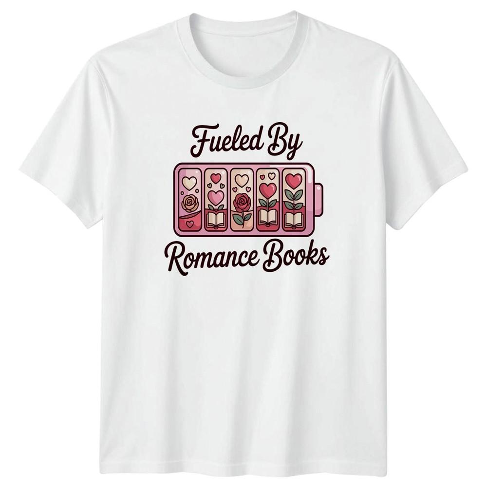 Fueled By RoUnisexce Books Unisexs TShirt RoUnisexce Novel Reader Book Lover S