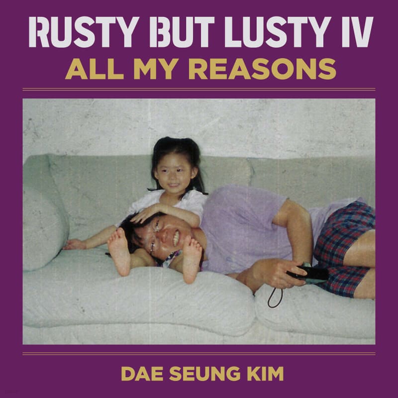 

Kim Dae Seung 6th Album - RUSTY BUT LUSTY IV All My Reasons