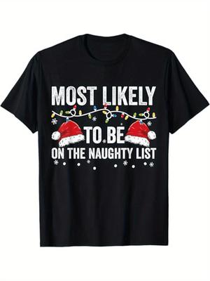 Top Pick Mens Funny Christmas Most Likely To Be On Naughty List TShirt