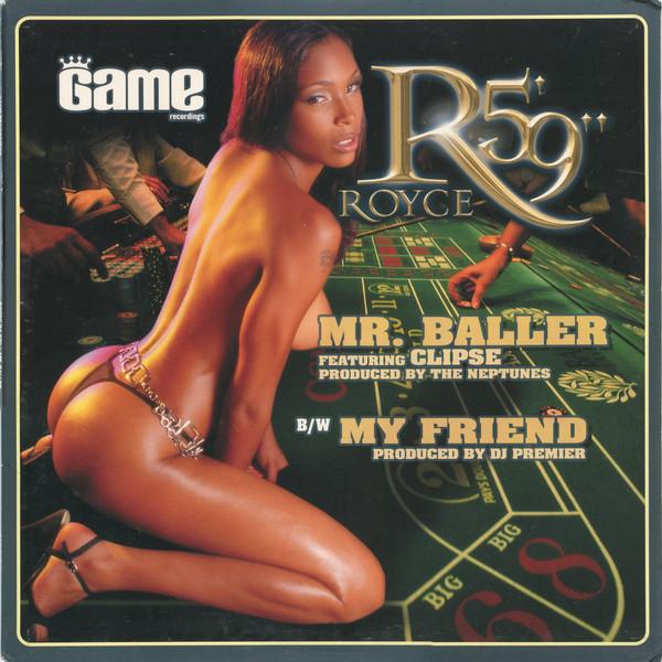 

12inch Record ROYCE DA 5 9 - Mr. Baller / My Friend GAM20171 Game Recordings 2002 US Rap & Hip-Hop/R&B Used
