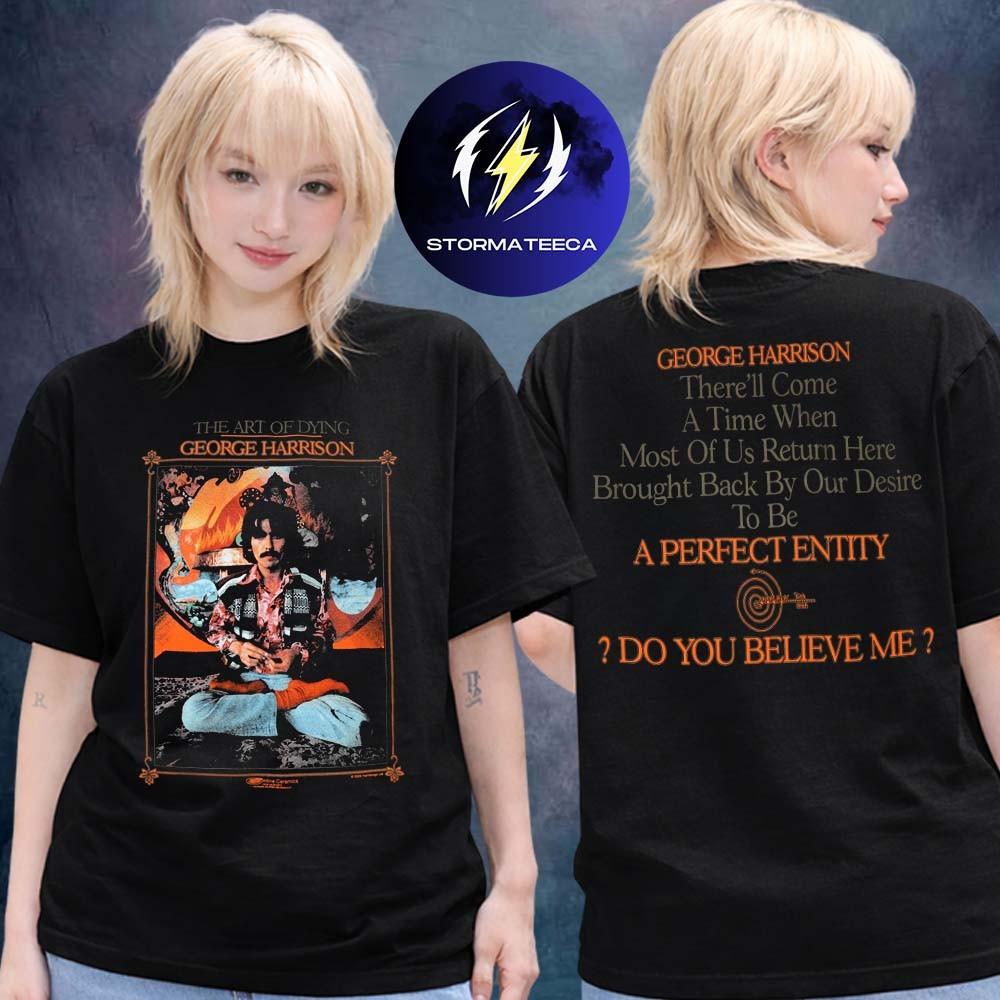 George Harrison Merch The Art Of Dying Two Sided Unisex T-Shirt