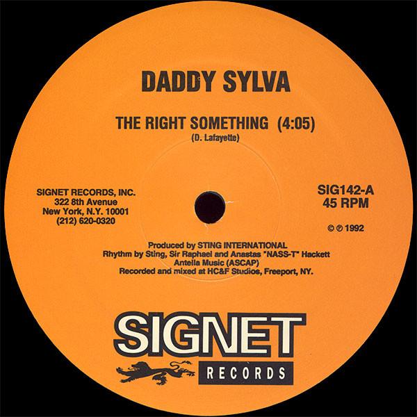 

12inch Record DADDY SYLVA / TERROR FABULOUS - The Right Something / Wedding Ring SIG142 Signet Records 1992 US Reggae, Ska & Dub Used