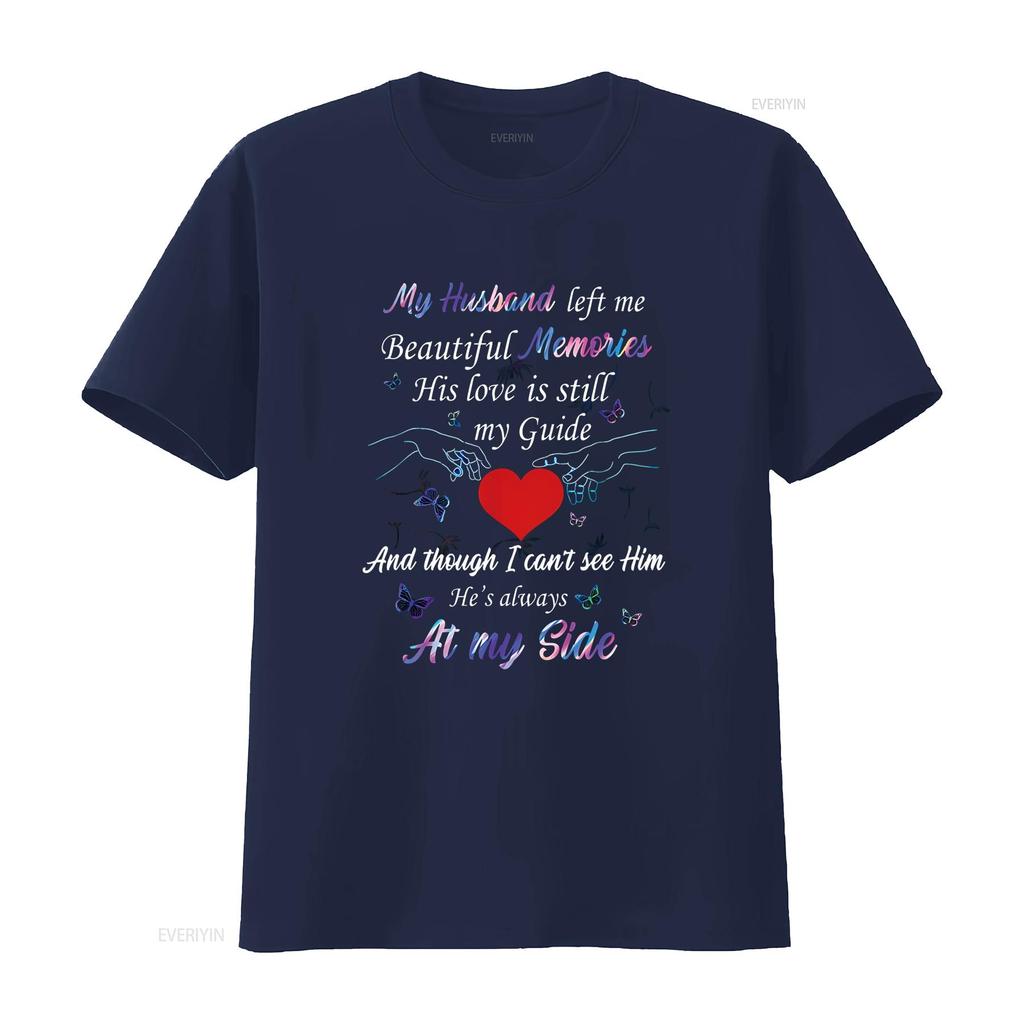 My Husband Left Me Beautiful Memories Memorial T Shirt Vintage Washed Stylish Graphic Stretched Comfortable Casual Homme Unisex