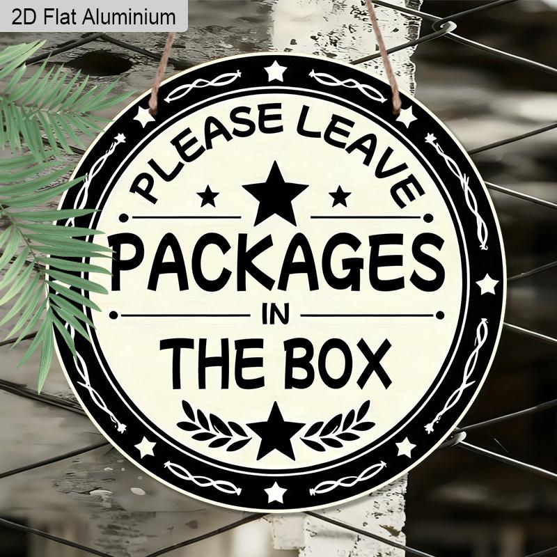 2D Flat 1pc Aluminum Outdoor Sign Decorative Plaque, "Please Leave Packages In The Box" Lettering Sign, Front Door Porch Mailbox Decor, Outdoor Home