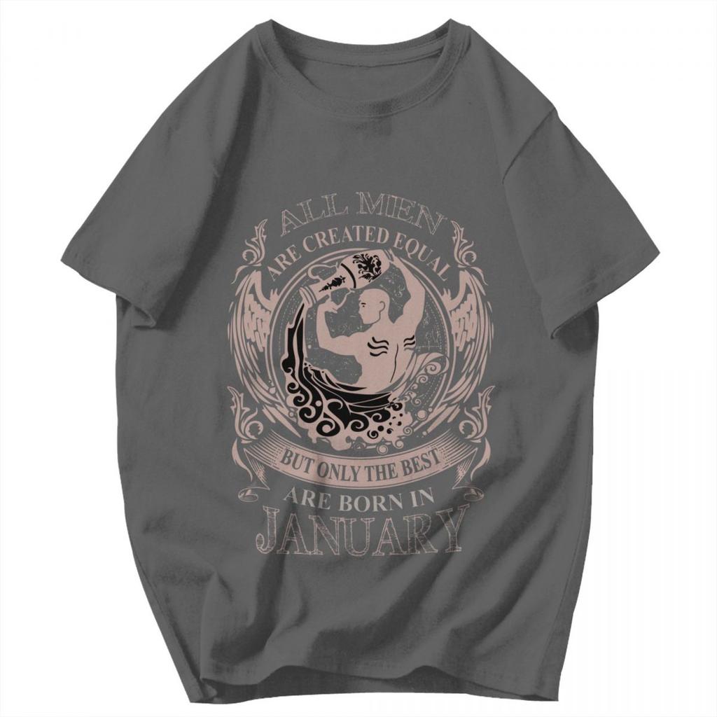 Men T Shirt All Men Are Created Equal Only The Best Are Born In January Aquarius Birthday Gifts Gifts Y2K Graphic Tops T Shirts