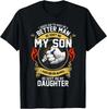 I Asked God To Make Me A Better Man He Sent Me My Son T-Shirt