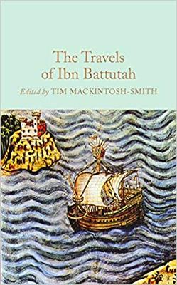The Travels of Ibn Battutah. Collector's Library