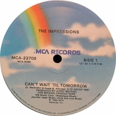 12inch Record IMPRESSIONS - Can't Wait 'Til Tomorrow / Love Wor MCA23709 MCA Records 1986 US Soul/Funk Used