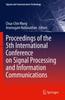 The Proceedings of the 5th International Conference On Signal Processing and Information Communications Book