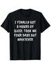 Funny Saying Shirt Sarcastic Quote Can't Sleep Insomnia T-Shirt, Suitable for Me