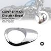 Trim Oil Dipstick Bezel Cover For Sportster XL883 1200 XL 2004-2022