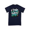 I Love Dad T Shirt FatherS Day Cool For Appreciation Trendy