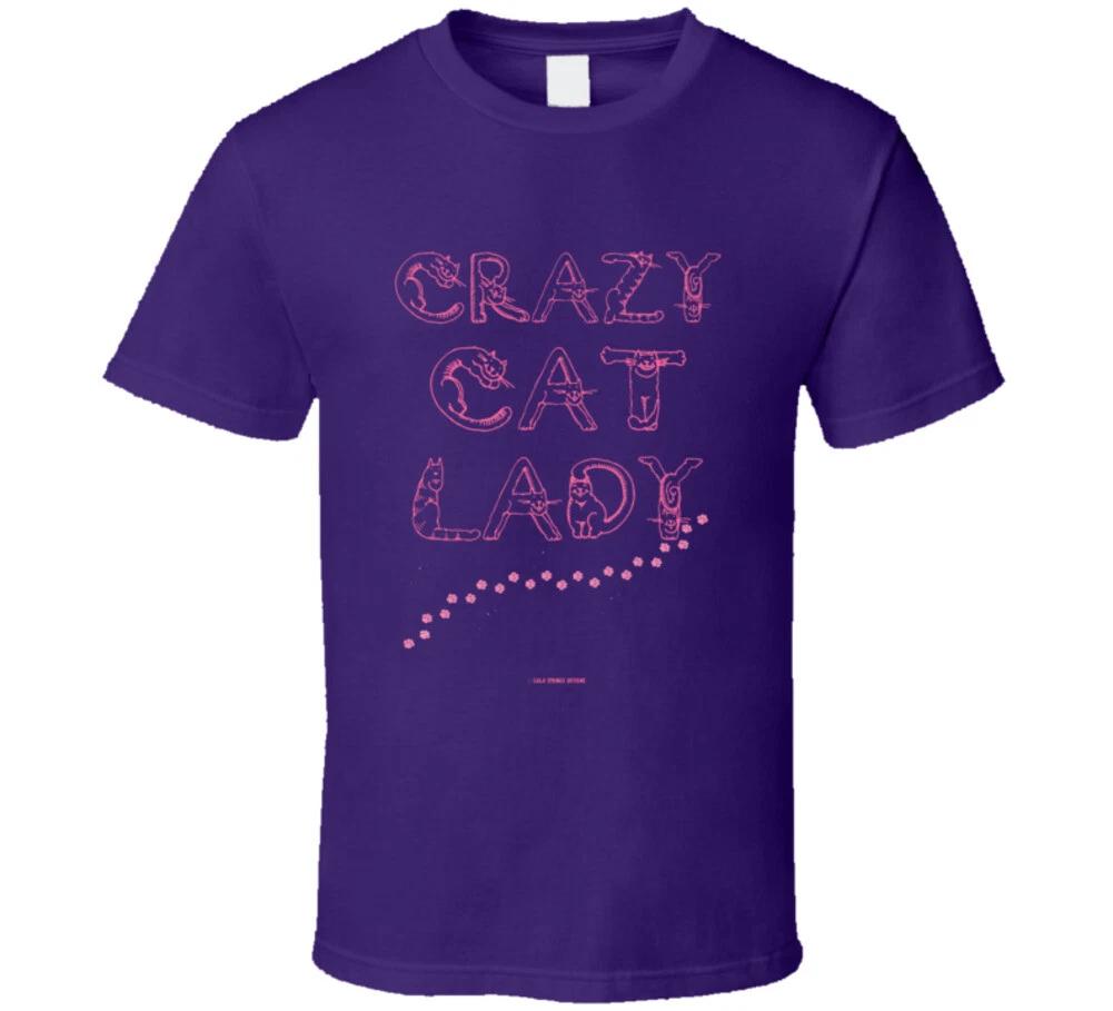 

Crazy Cat Lady Feline Kitten Kitty Meow Funny Comedy Gift Pet T Shirt M