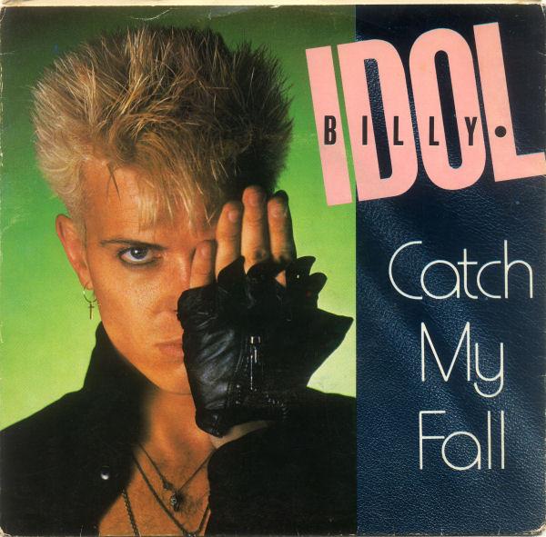 

7inch Record BILLY IDOL Catch My Fall CHS42840 CHRYSALIS 1984 Canada Rock Used