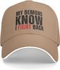 My Demons Know I Fight Back Trucker Hat Distressed Baseball Cap Polyester Adult Outdoors Cap