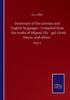 Kniha Dictionary of the German and English Languages : Compiled from the Works of Hilpert, Flügel, Grieb, Heyse, and Others: Part I