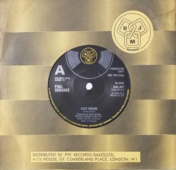 7inch Record PAUL OSBORNE - Lazy Susan DJS357PROMO DJM Records 1975 UK Pop Used