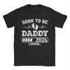 Novelty Soon to Be Dad 2026 Loading TShirts Unisex Unisex Crew Neck Pure Cotton T Shirts Fathers Day Tees Gift Idea Clothes