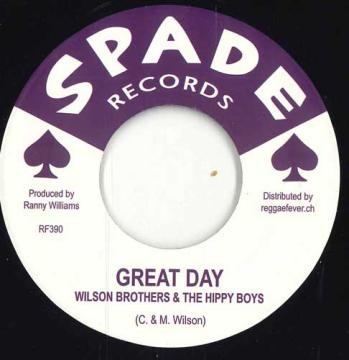 

7-дюймовая пластинка WILSON BROTHERS & THE HIPPY BOYS / - Замечательный день (Вещи, которые я делал раньше) / B RF390 Spade/Reggae Fe 2025 Швейцария Регги, Ска и Даб