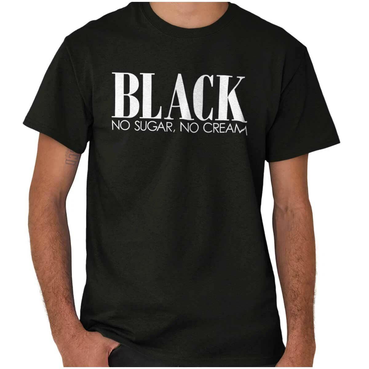Black No Sugar No Cream POC Pride Coffee Womens or Mens Crewneck T Shirt Tee XXXXL
