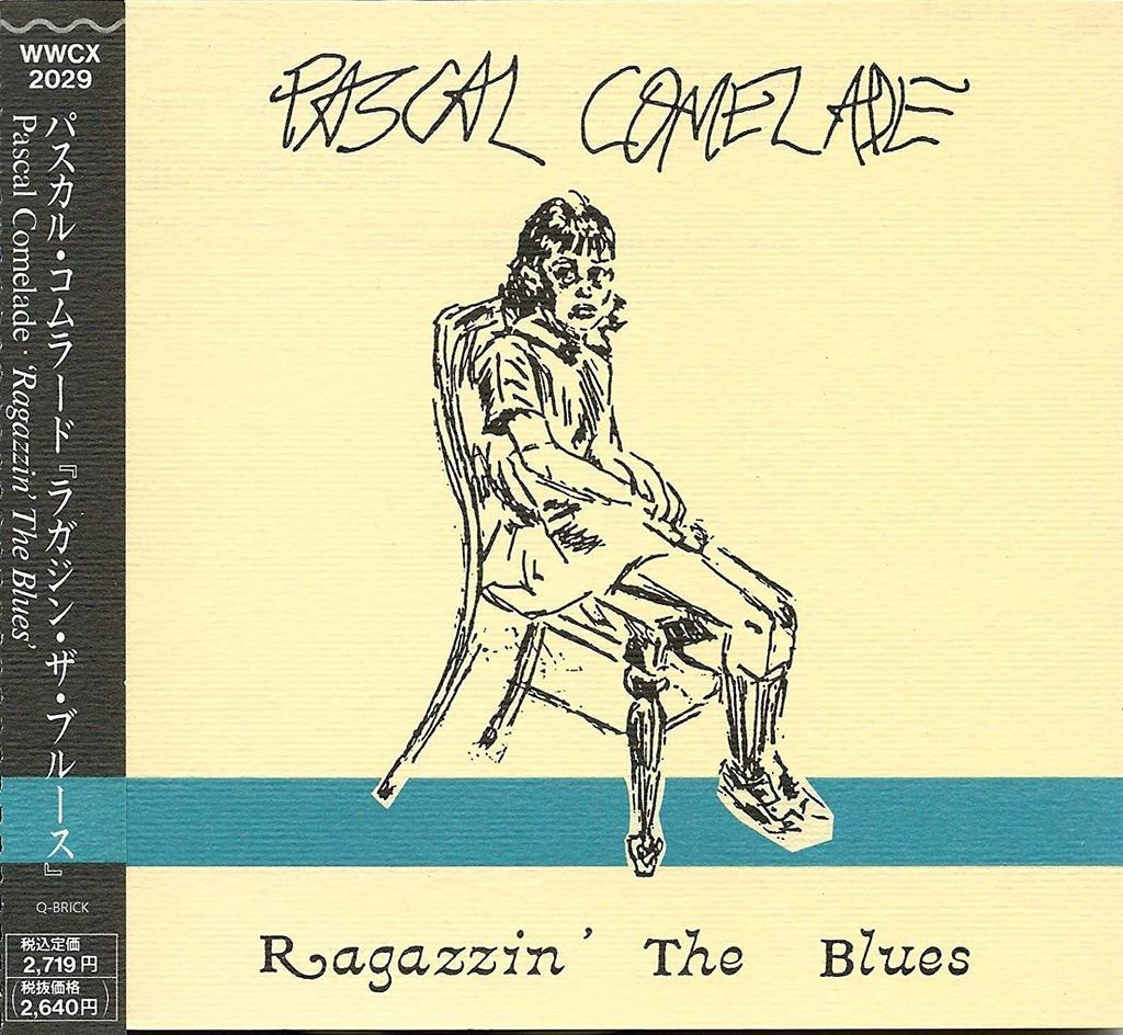 CD PASCAL COMELADE - Ragajin the Bruce WWCX2029 Eva 1991 Japan Rock Used