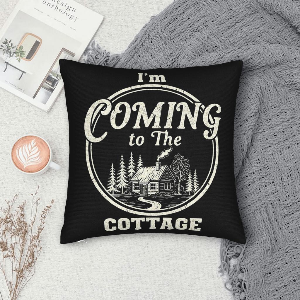 I'm Coming To The Cottage Heated Rivalry Pillowcase Cushion Cover  Throw Pillow Cover Warm Home Decoration Square Multi Size