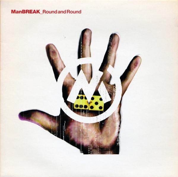 

7inch Record MANBREAK - Round And Round 147TP7 One Little Indi 1997 UK Rock Used