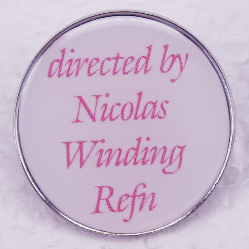 Nicolas Winding Refn Movie Fan Brooch Badge