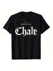 Chicano Slang Mexican T-Shirt - Spanish Bold Lettering & Chale Graphic Print, Soft Breathable Lightw