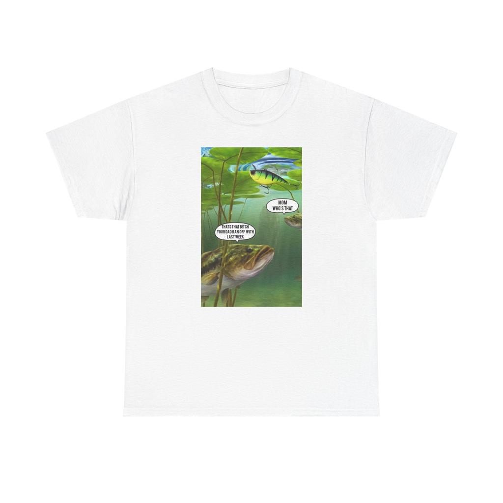 Funny Fishing Unisex Tshirt Tops Tee, Dad Humor Shirt, Fisherman Gift, Sarcastic Fishing