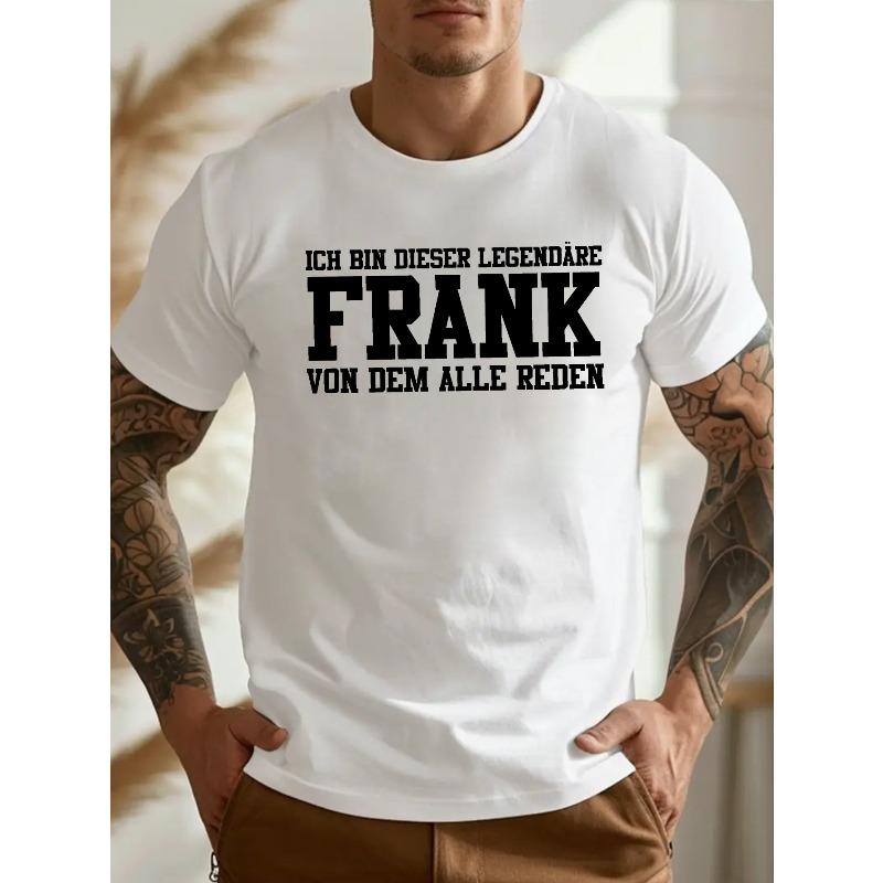 

Plus Size Men S T-Shirt - ICH BIN DIESER FRANK German Quote, Casual Crew Neck, Short Sleeve, Slight Stretch Fabric, Geometric Pattern 4XL білий
