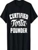 Certified Torta Pounder T-Shirt